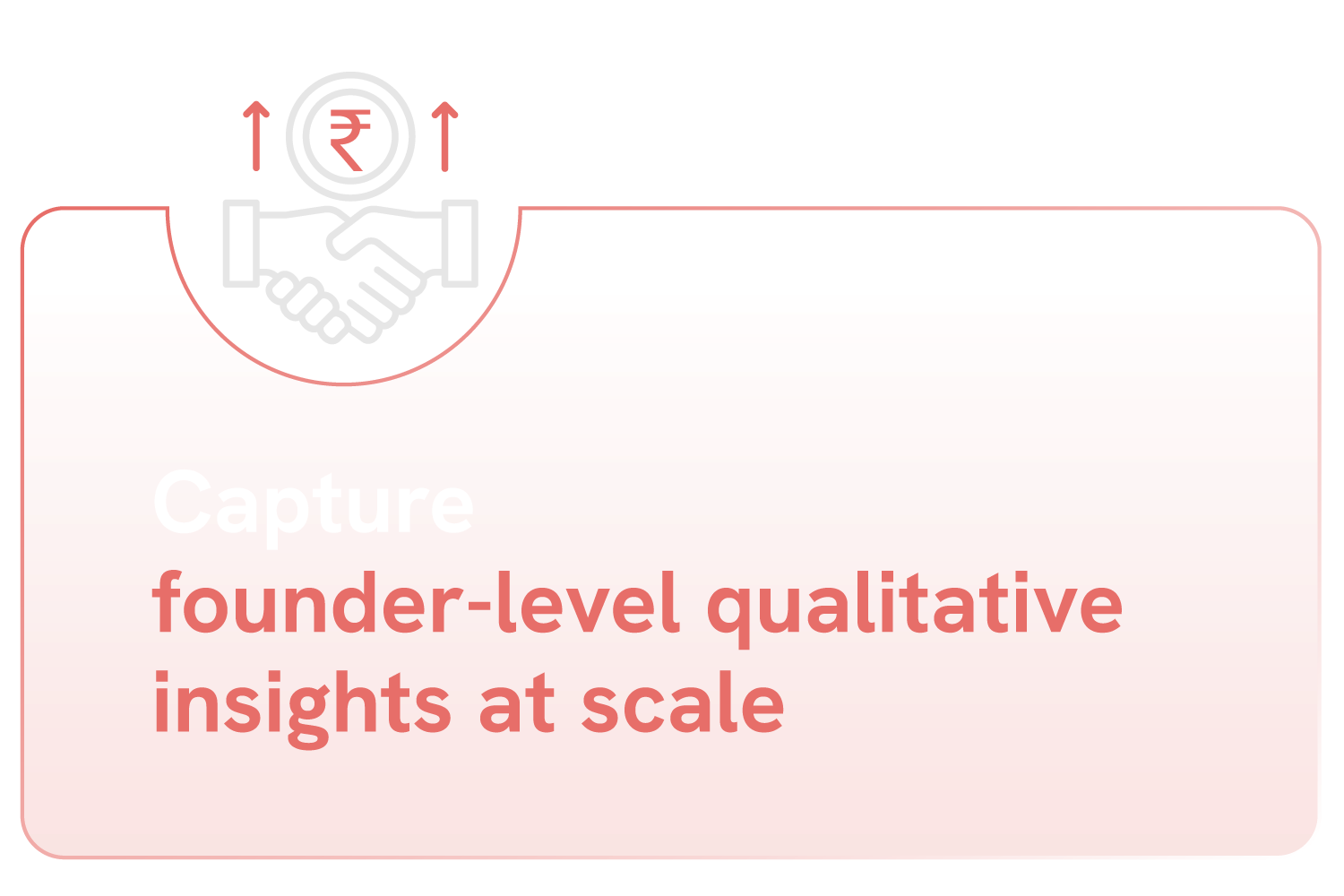 Capture-founder-level-qualitative-insights-at-scale (1)